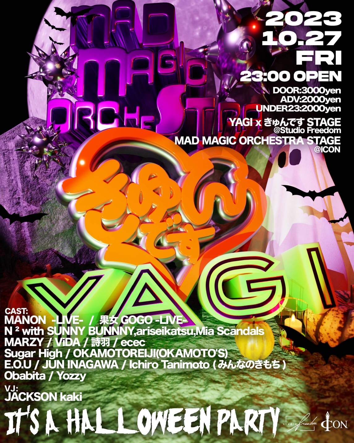 YAGI x きゅんです x MAD MAGIC ORCHESTRA it's a HALLOWEEN PARTY at 