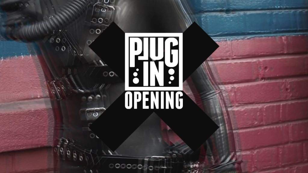 Plug In: Opening Act - A New Club Concept - フライヤー表