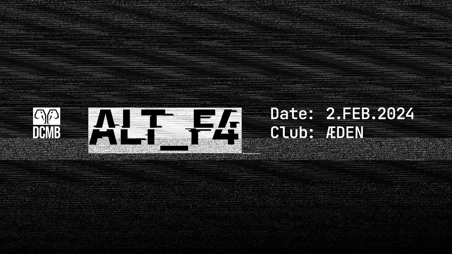 DCMB presents: ALT_F4 - フライヤー表