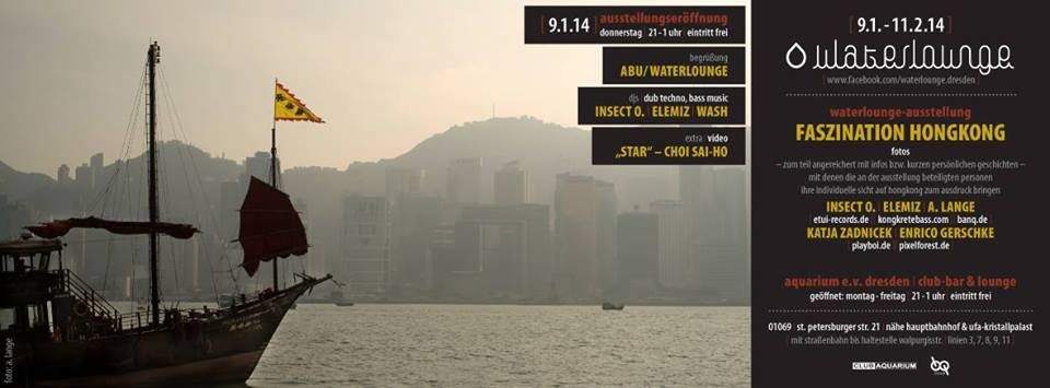 Waterlounge - Ausstellungseröffnung: Faszination Hongkong mit Insect O., Elemiz & Wash - Página frontal