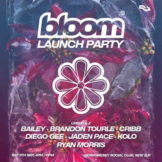 Bloom Launch Party (Tech House & Deep Tech All Day Long) - フライヤー表