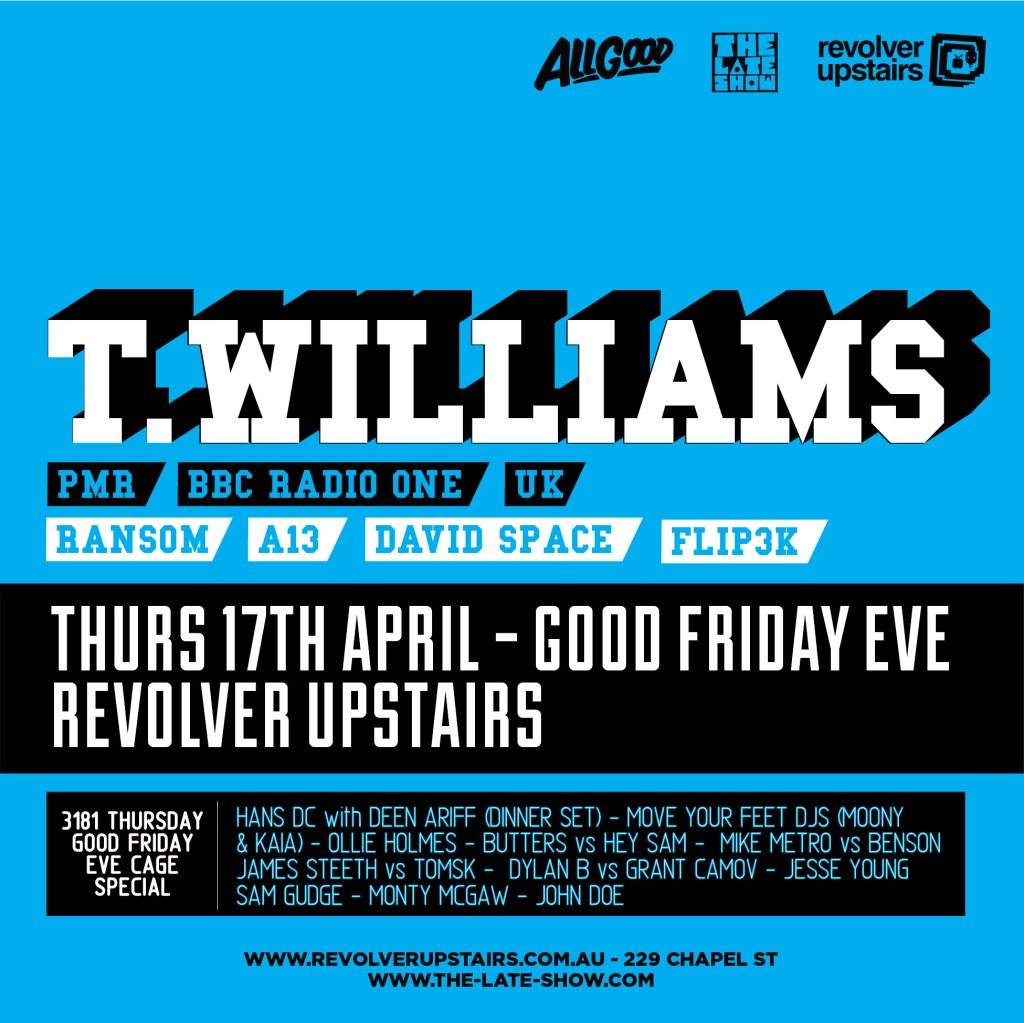 All Good & The Late Show Pres. T.Williams - フライヤー表