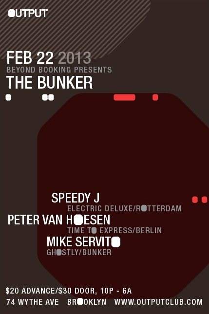 The Bunker with Speedy J, Peter Van Hoesen, Mike Servito - フライヤー表