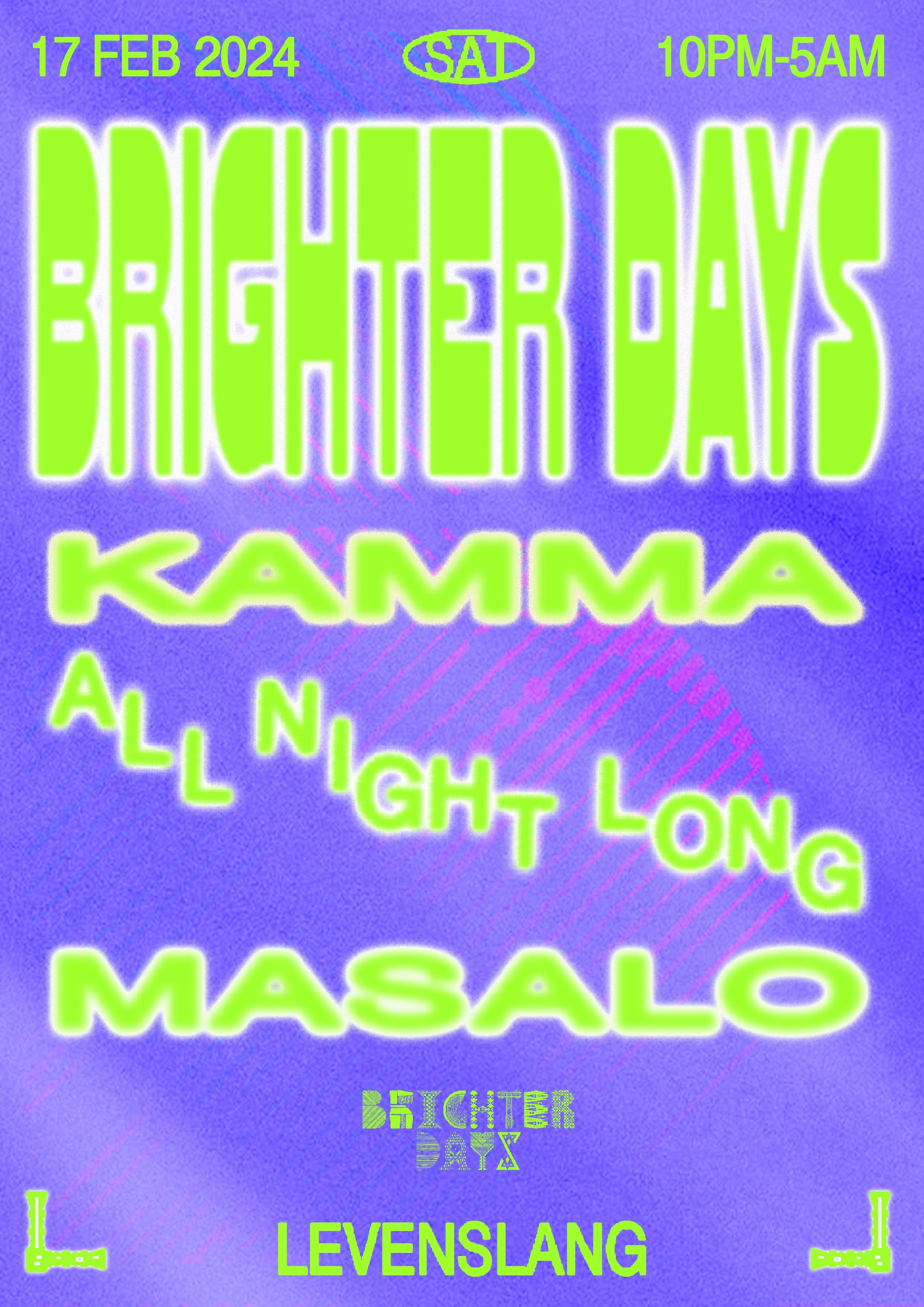 Brighter Days: Kamma & Masalo All Night Long - フライヤー表