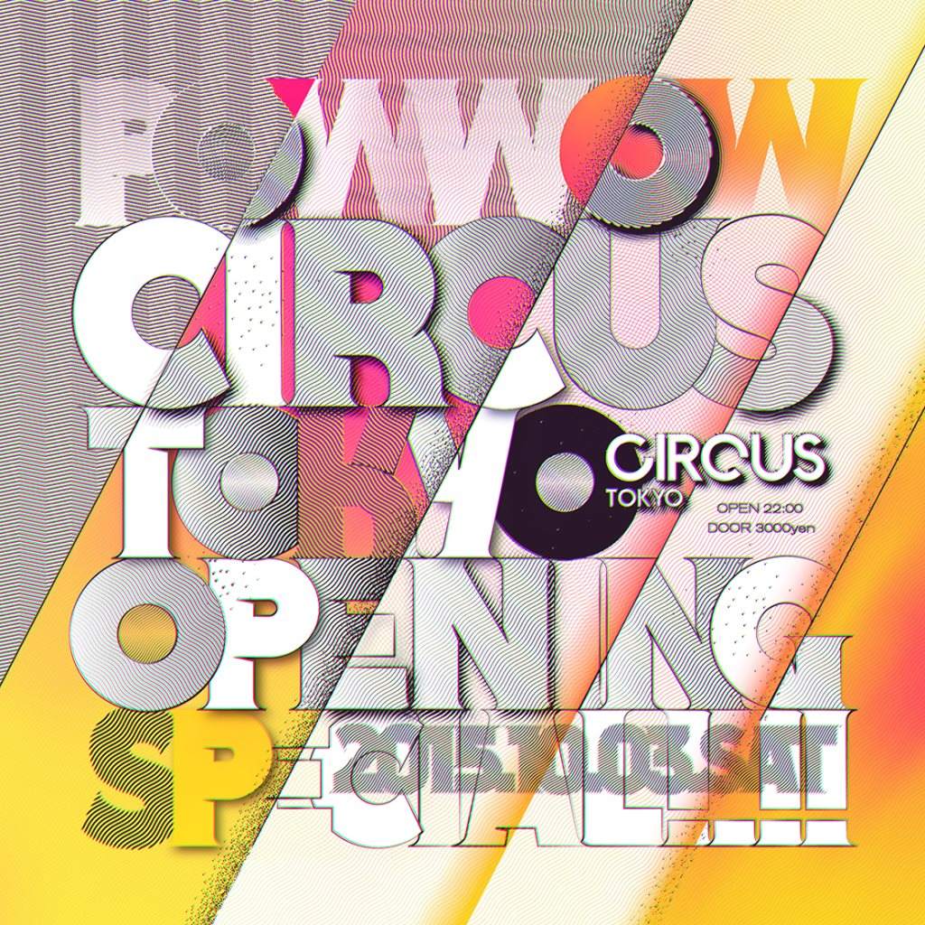 Powwow "Circus Tokyo Opening Special" - フライヤー表