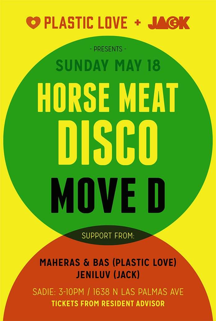 Plastic Love & Jack presents Horse Meat Disco & Move D - フライヤー表