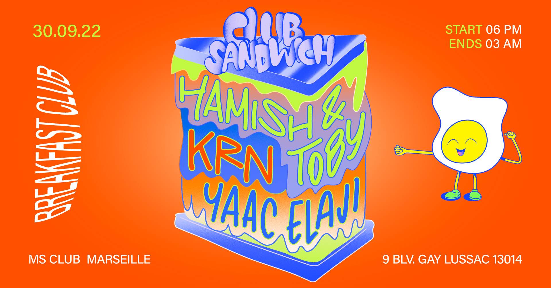 Breakfast Club presents CLUB SANDWICH: Hamish & Toby, KRN, Yaac Elaji at  TBA - 9 bd Gay Lussac, Marseille