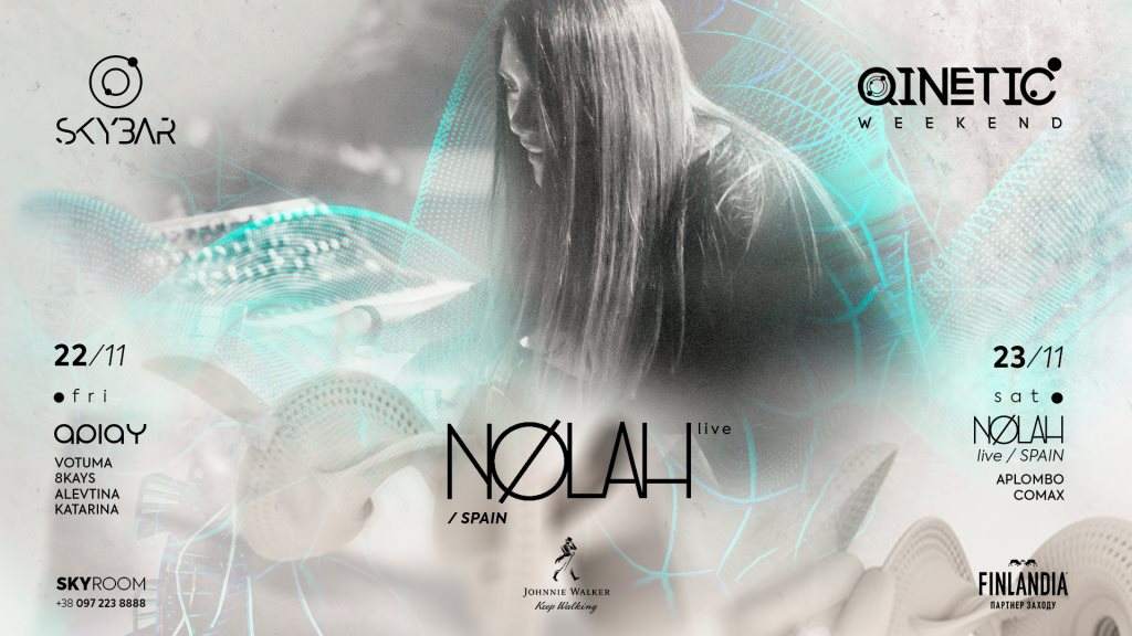 Skybar: Qinetic Weekend w. Nolah (Live) / Spain. - フライヤー裏