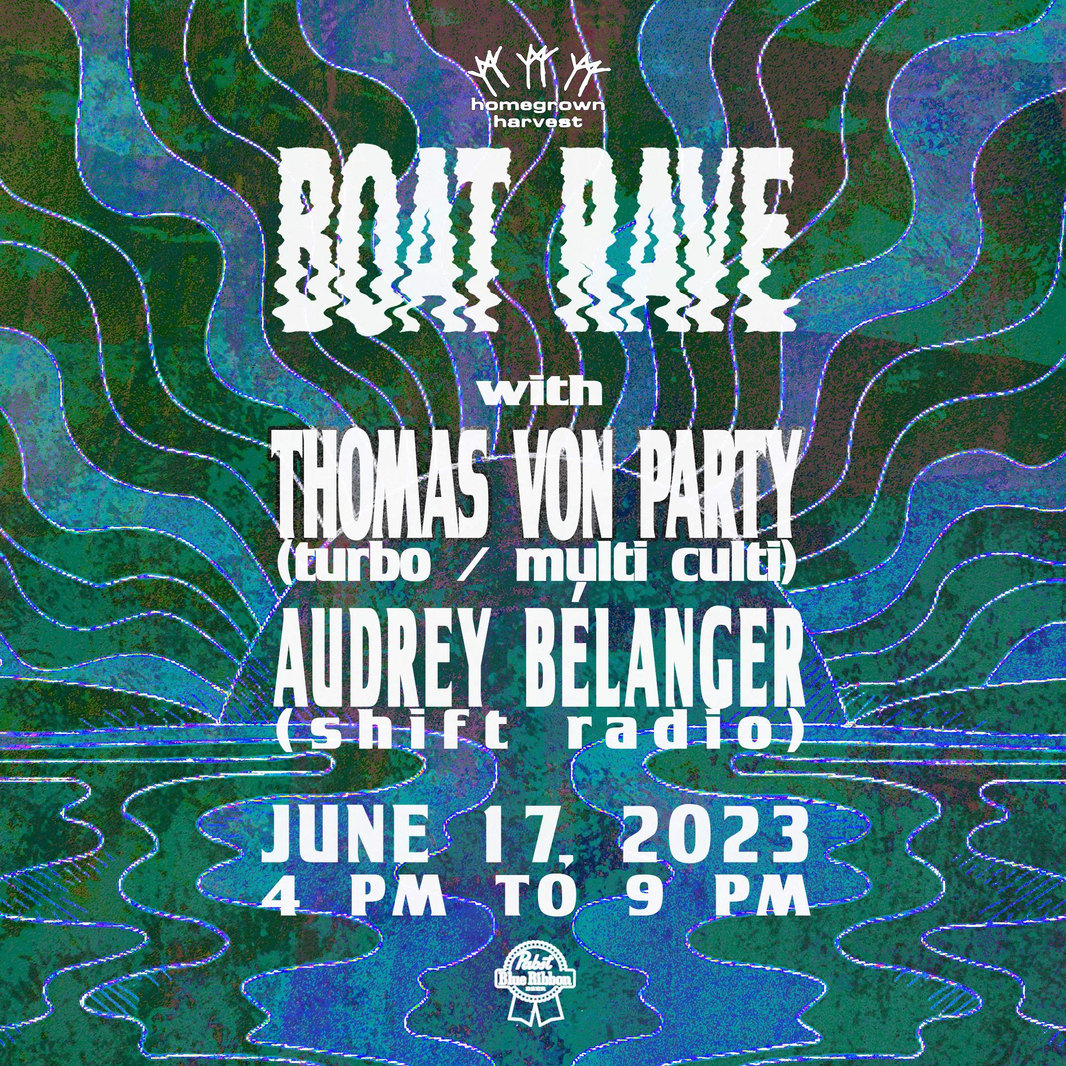Homegrown Harvest Boat Rave w/ Thomas Von Party & Audrey Belanger - フライヤー表