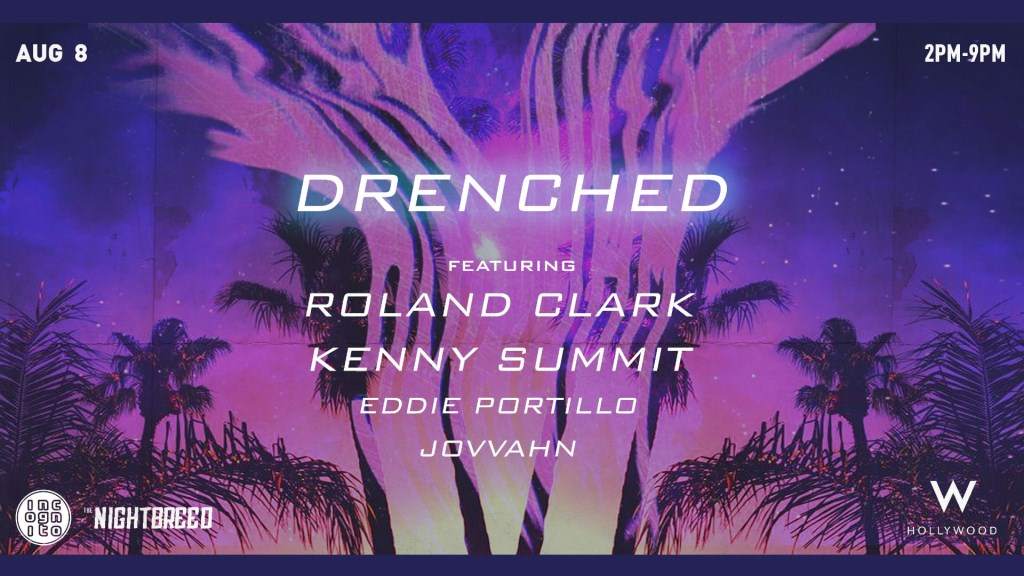 Drenched Rooftop Summer Pool Party with Roland Clark & Kenny Summit - フライヤー裏