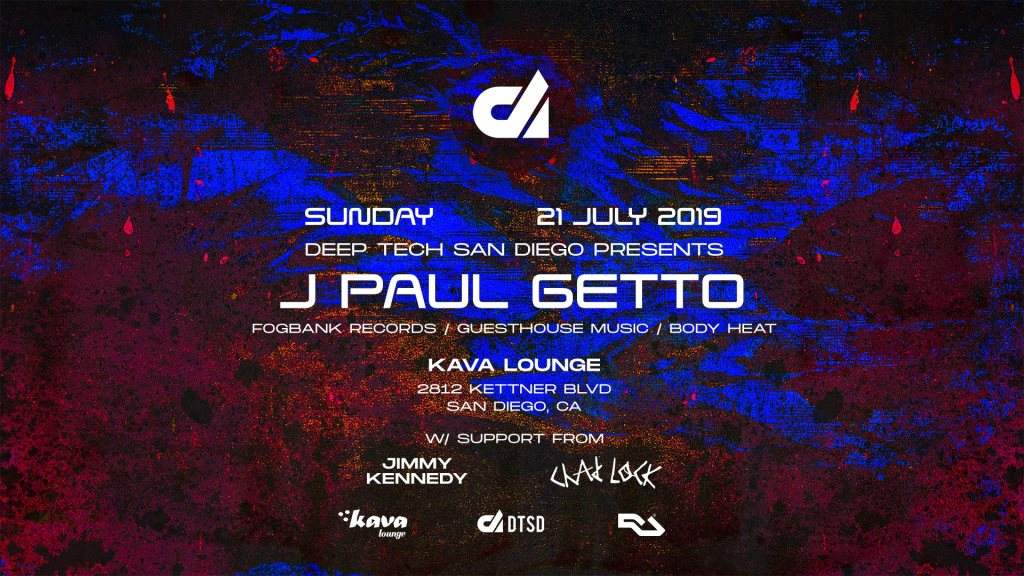 Deep Tech SD presents: J Paul Getto with Support From Jimmy Kennedy (SD) and Chad Lok (NY) - Página frontal