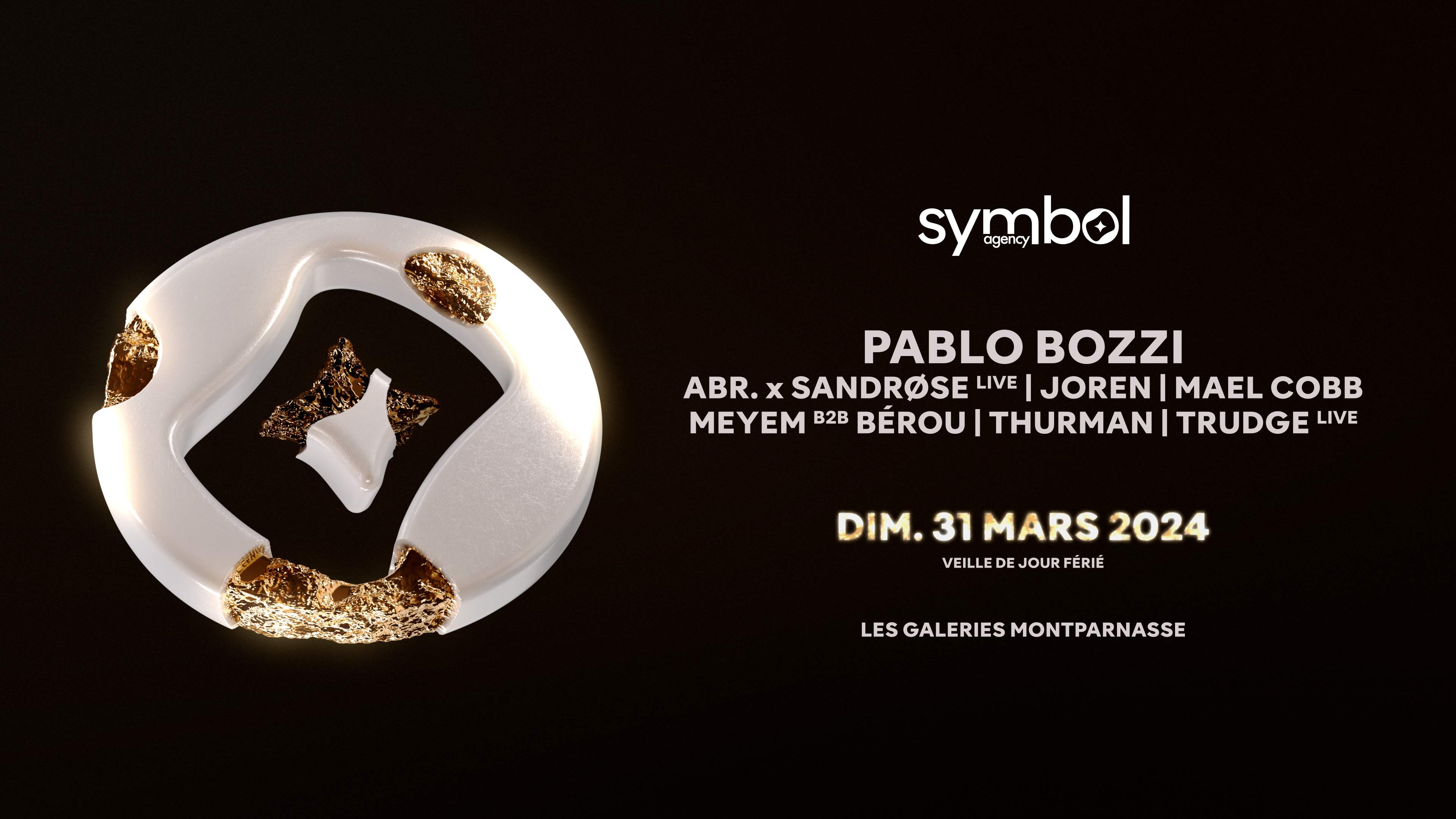 SYMBOL (veille de jour férié) : Pablo Bozzi, Abr. x Sandrøse Live, MEYEM B2B Bérou, Thurman - フライヤー表