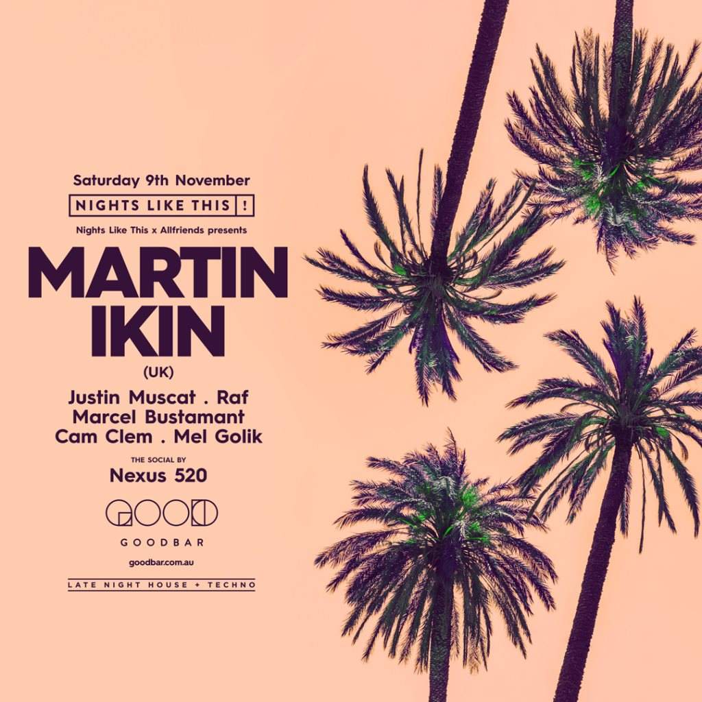 Martin Ikin (Elrow // Catch & Release) - Nights Like This - フライヤー表