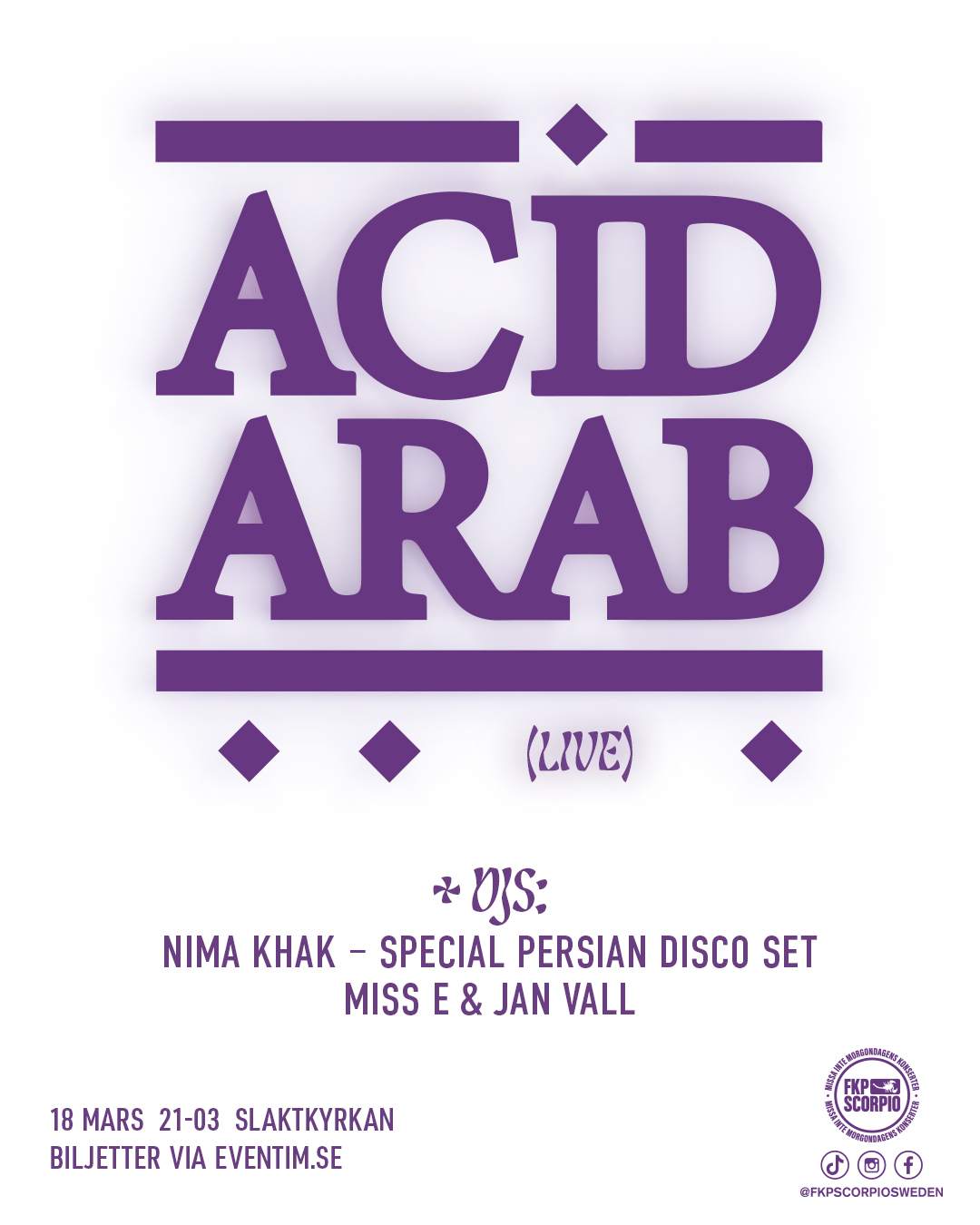 Acid Arab - Stockholm - フライヤー表