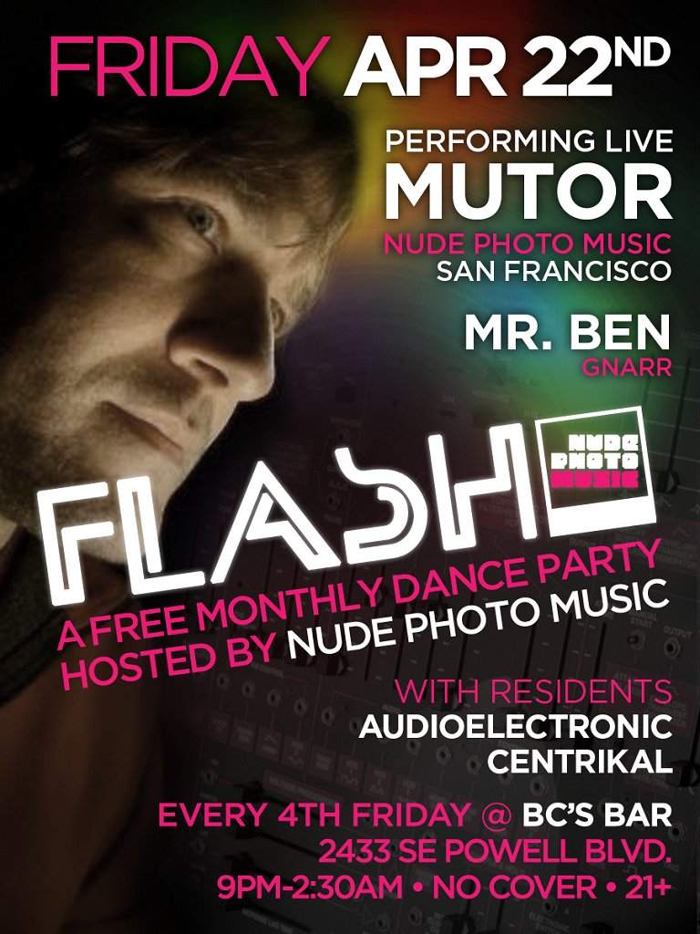 Flash: A Monthly Dance Party Hosted By Nude Photo Music - フライヤー表