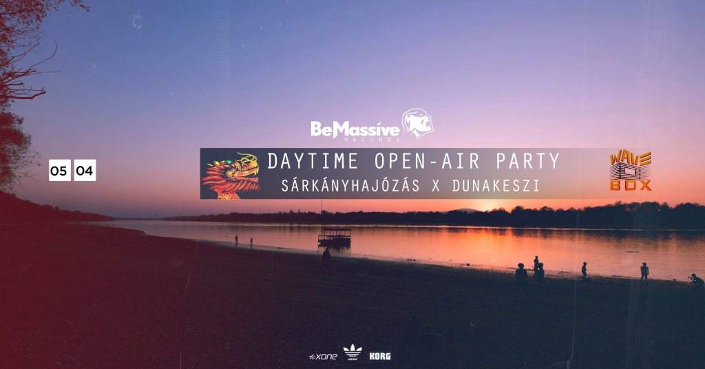 Be Massive x Daytime Open-air Party x Dragonship x Dunakeszi - フライヤー表