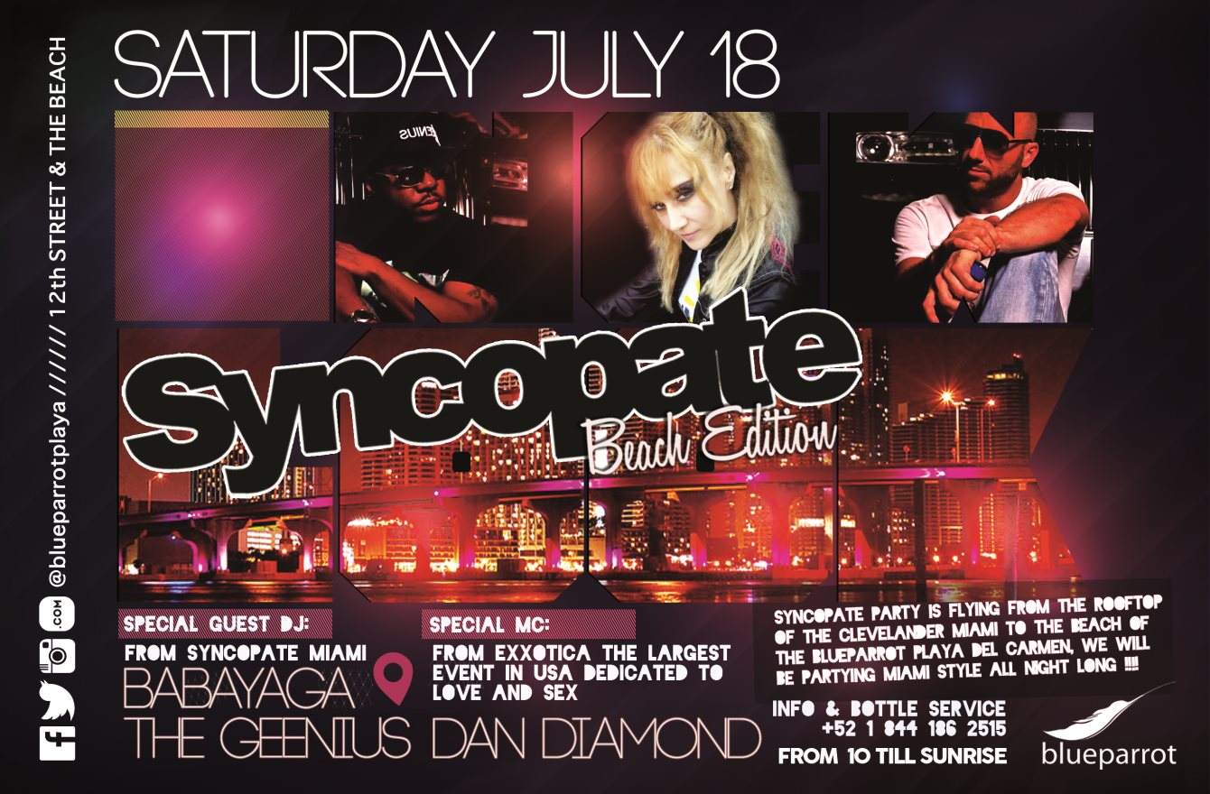 Syncopate Beach Edition Party at Blue Parrot Beach Club, Mexico