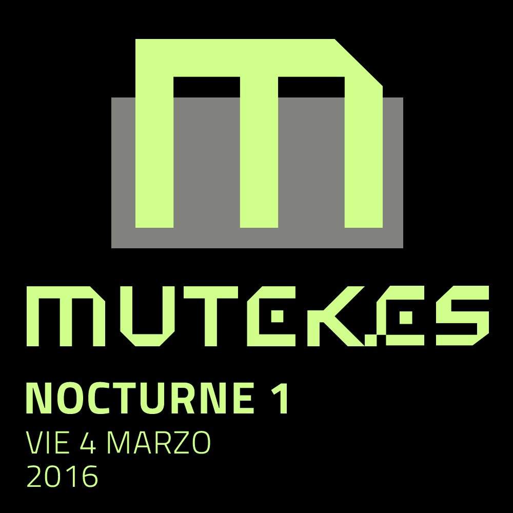 Mutek [ES]: Nocturne 1 - フライヤー表