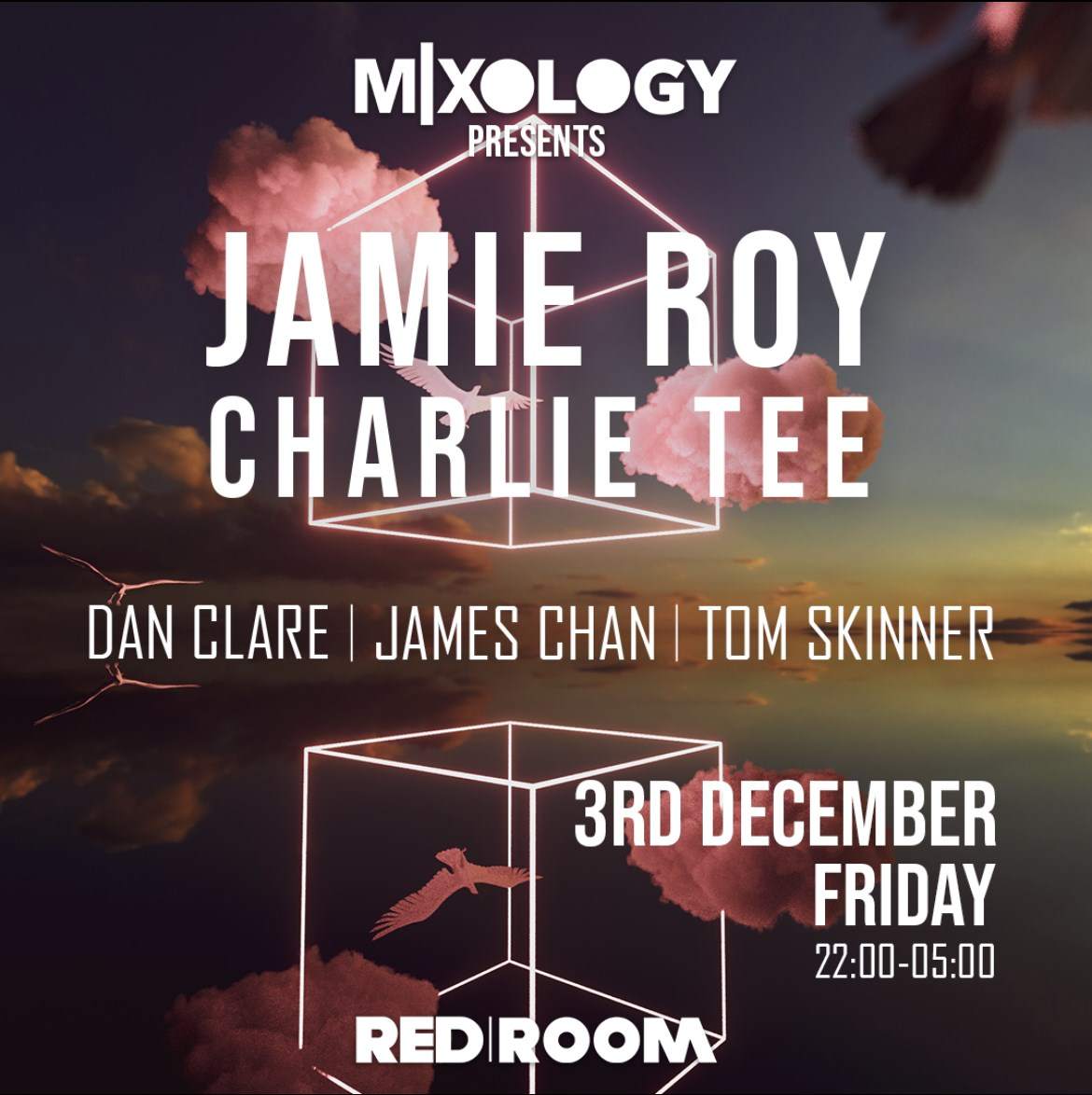 MIXOLOGY Exclusive with Jamie Roy & Charlie Tee - Página frontal