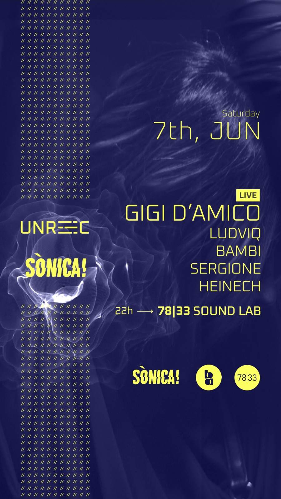UNREC with Gigi D'Amico (Live Set), Ludviq, Bambi, sergione, Heineh at ...