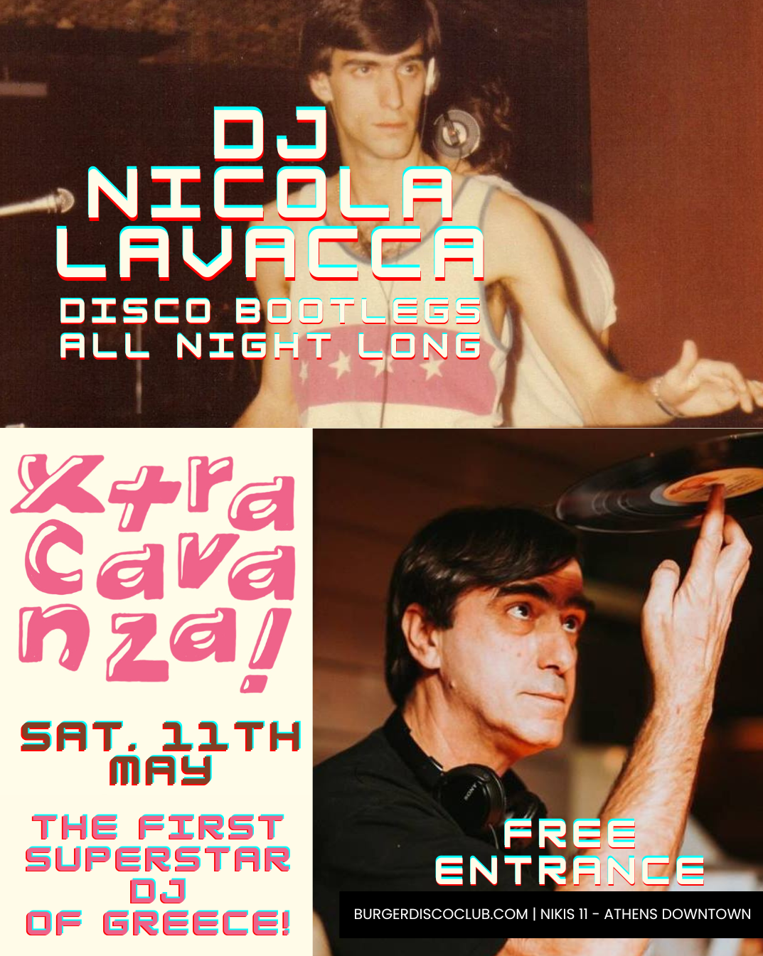 XTRACAVANZA with DJ NICOLLA LAVACCA bei Burger Disco Club, Athens