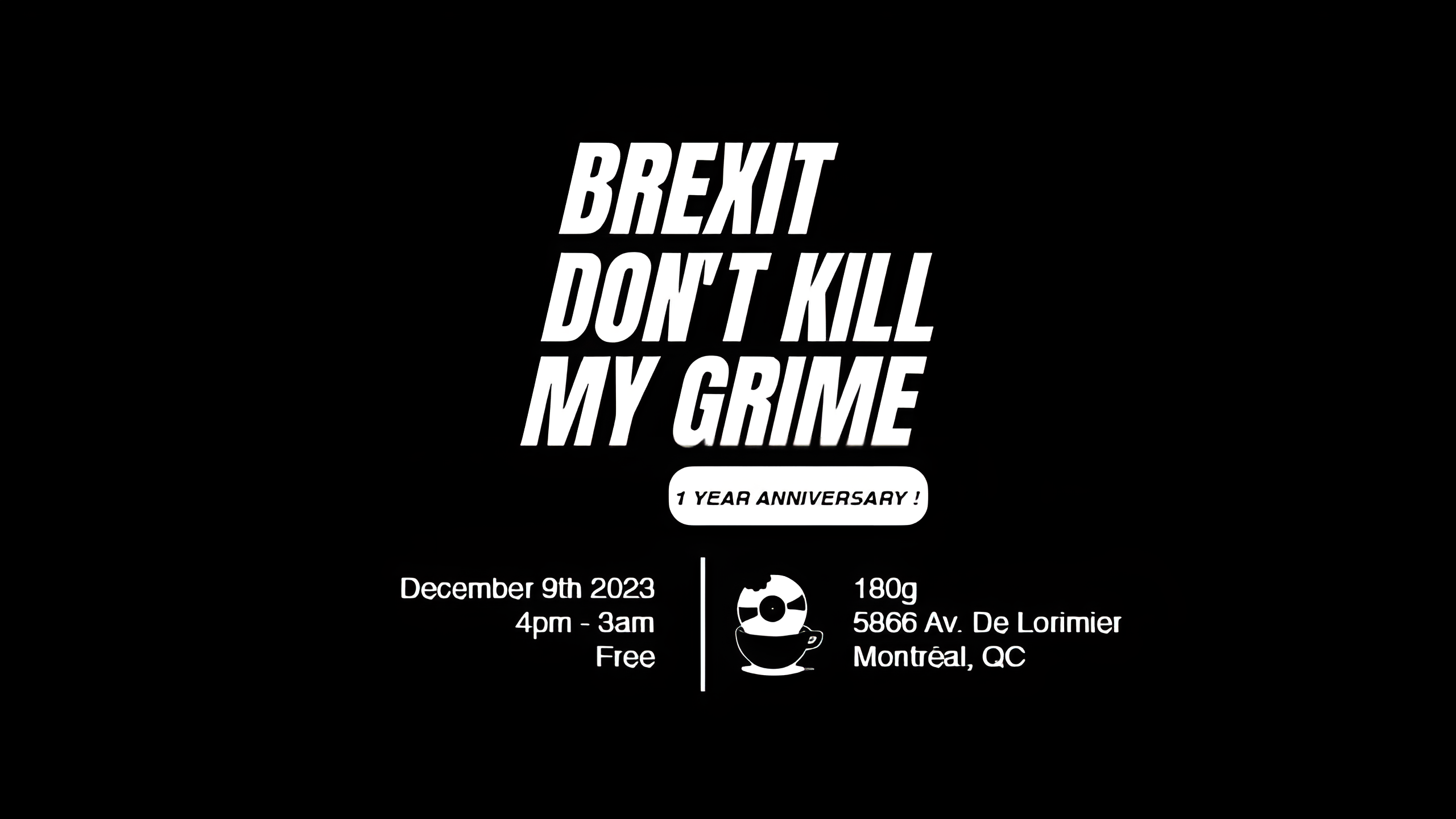 Brexit Don't Kill My Grime: One Year Anniversary - Página frontal