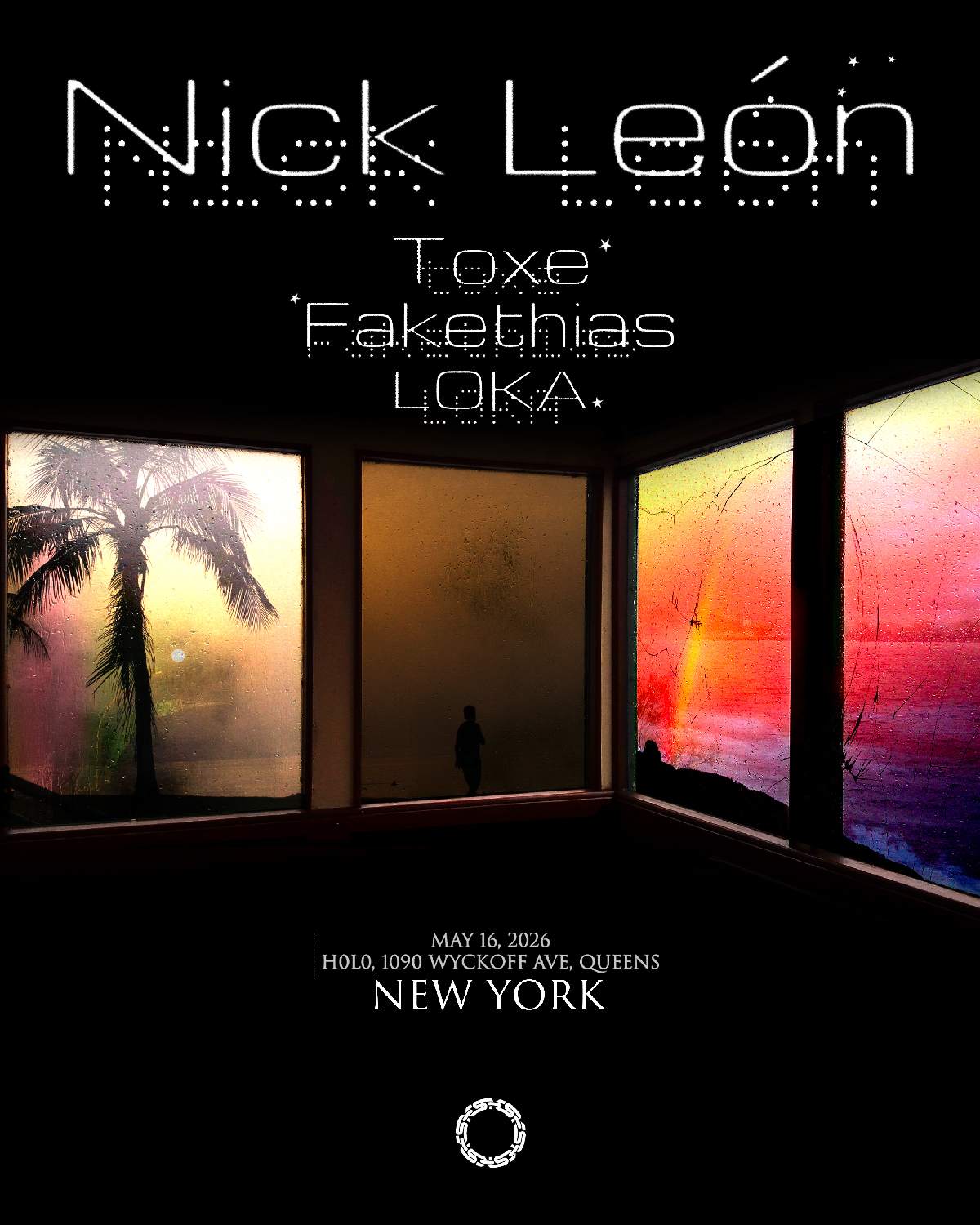 Nick León with TOXE, Fakthias, LOKA at H0L0, New York City · Tickets