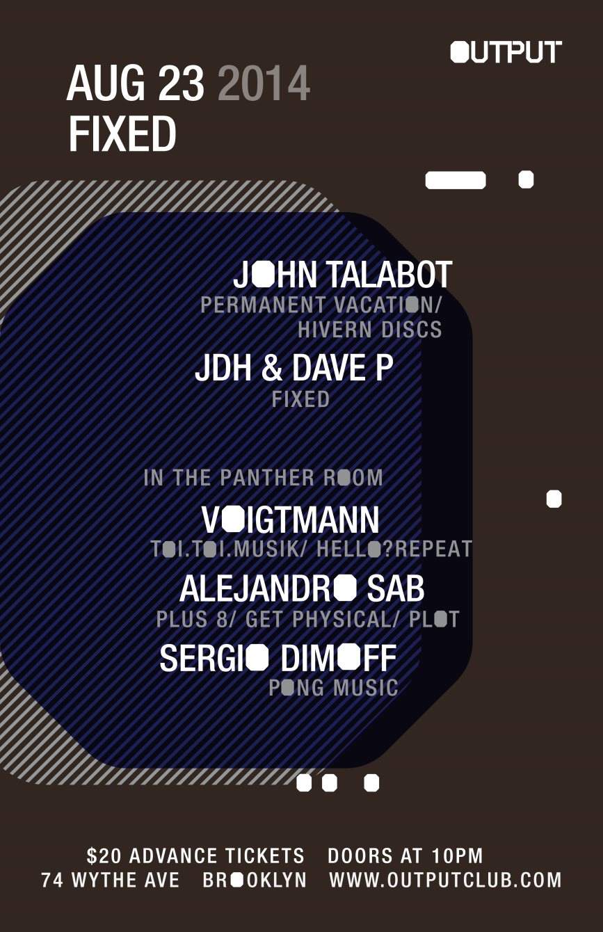 Fixed presents John Talabot/ JDH & Dave P with Voigtmann/ Alejandro Sab/ Sergio Dimoff - Página frontal