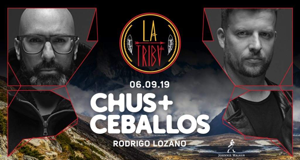 La Tribu Pres. Chus & Ceballos - フライヤー表