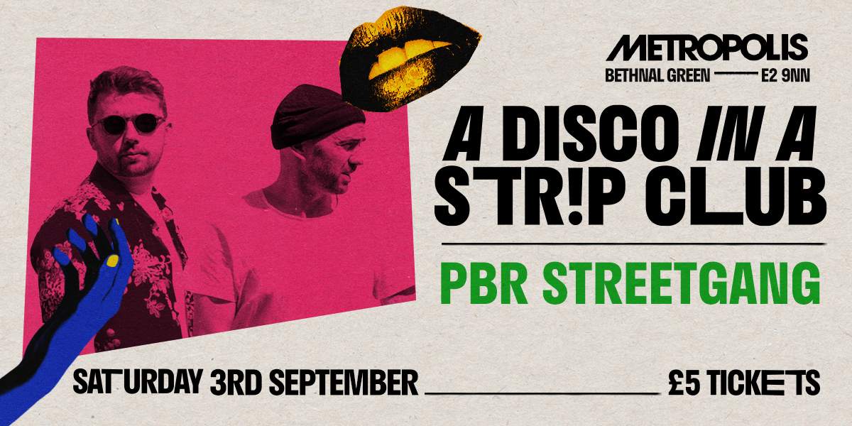 A Disco in a Str!p Club: PBR Streetgang - Flyer front