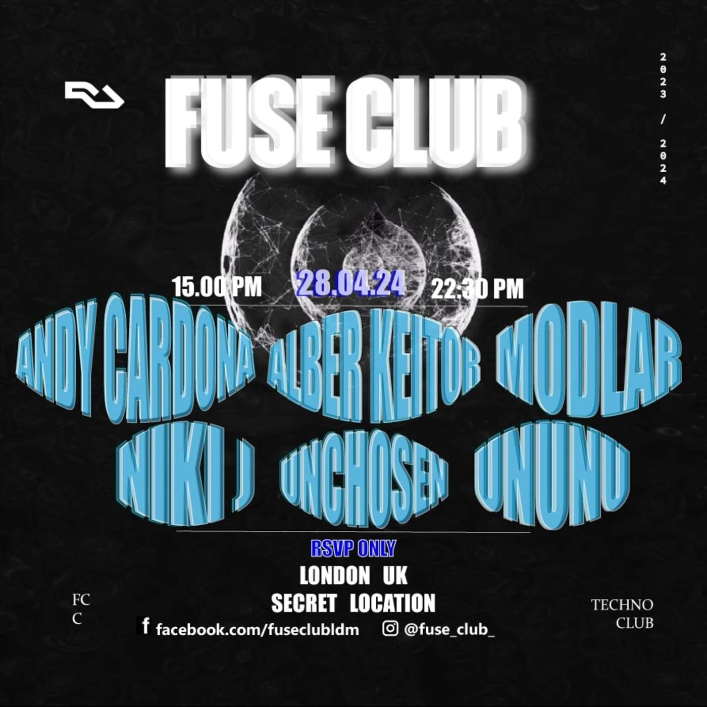 FUSE CLUB: LONDON TECHNO CLUB - 2024 Spring Showcase - (RSVP ONLY) - フライヤー表