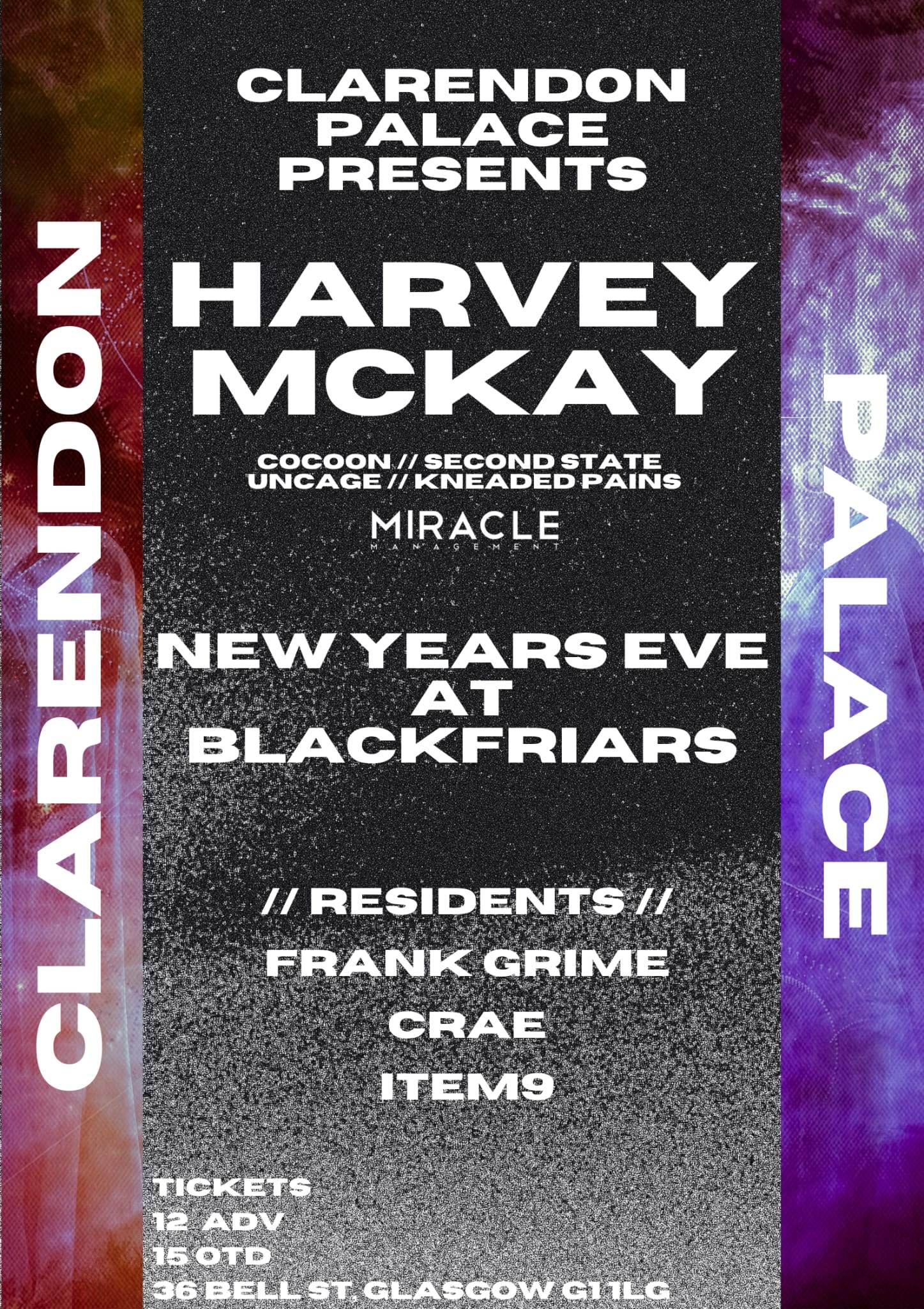 Clarendon Palace presents: NYE with Harvey Mckay + Residents - フライヤー表