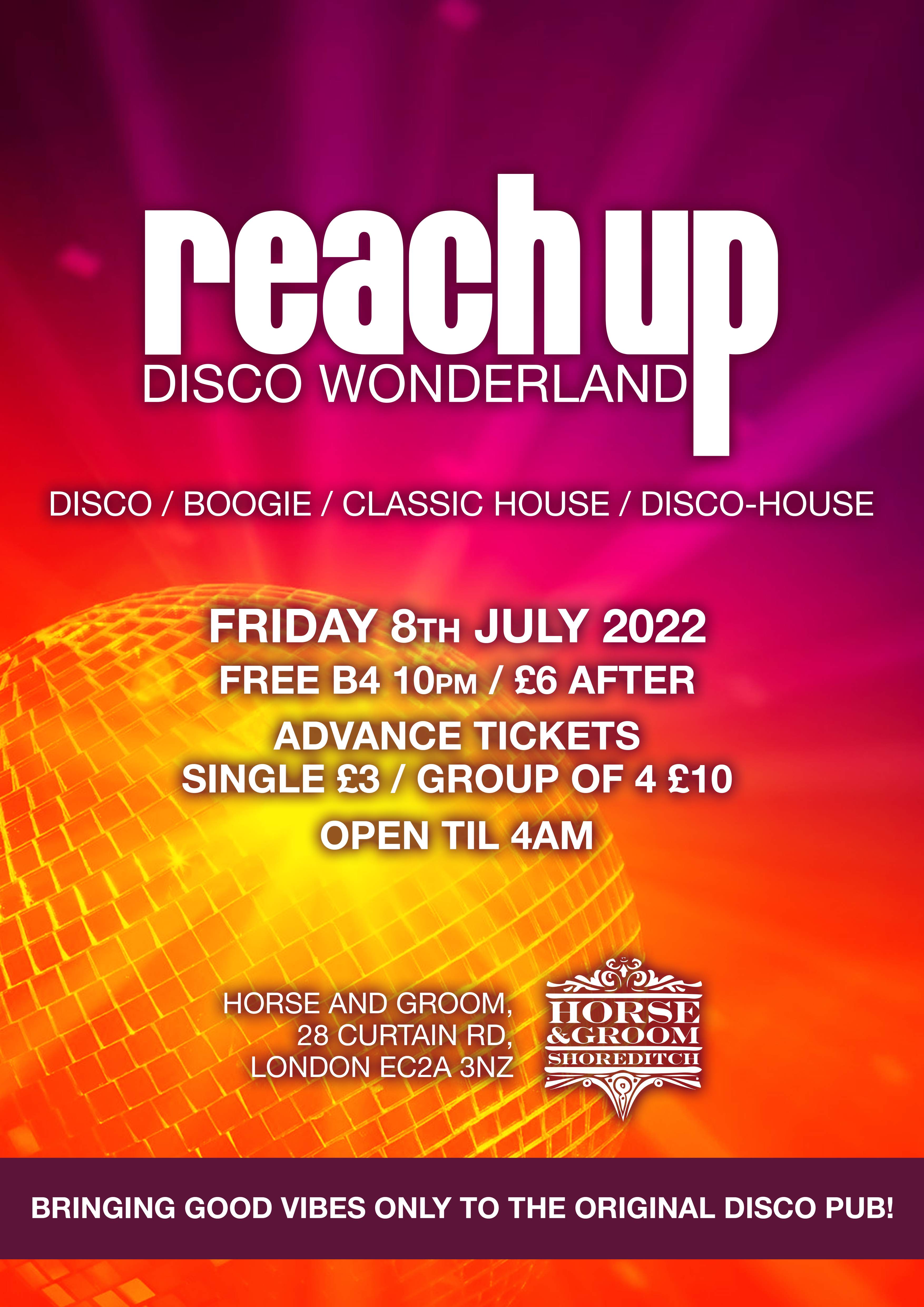 Reach Up Disco Wonderland with Andy Smith & Nick 'Reach Up' - フライヤー表