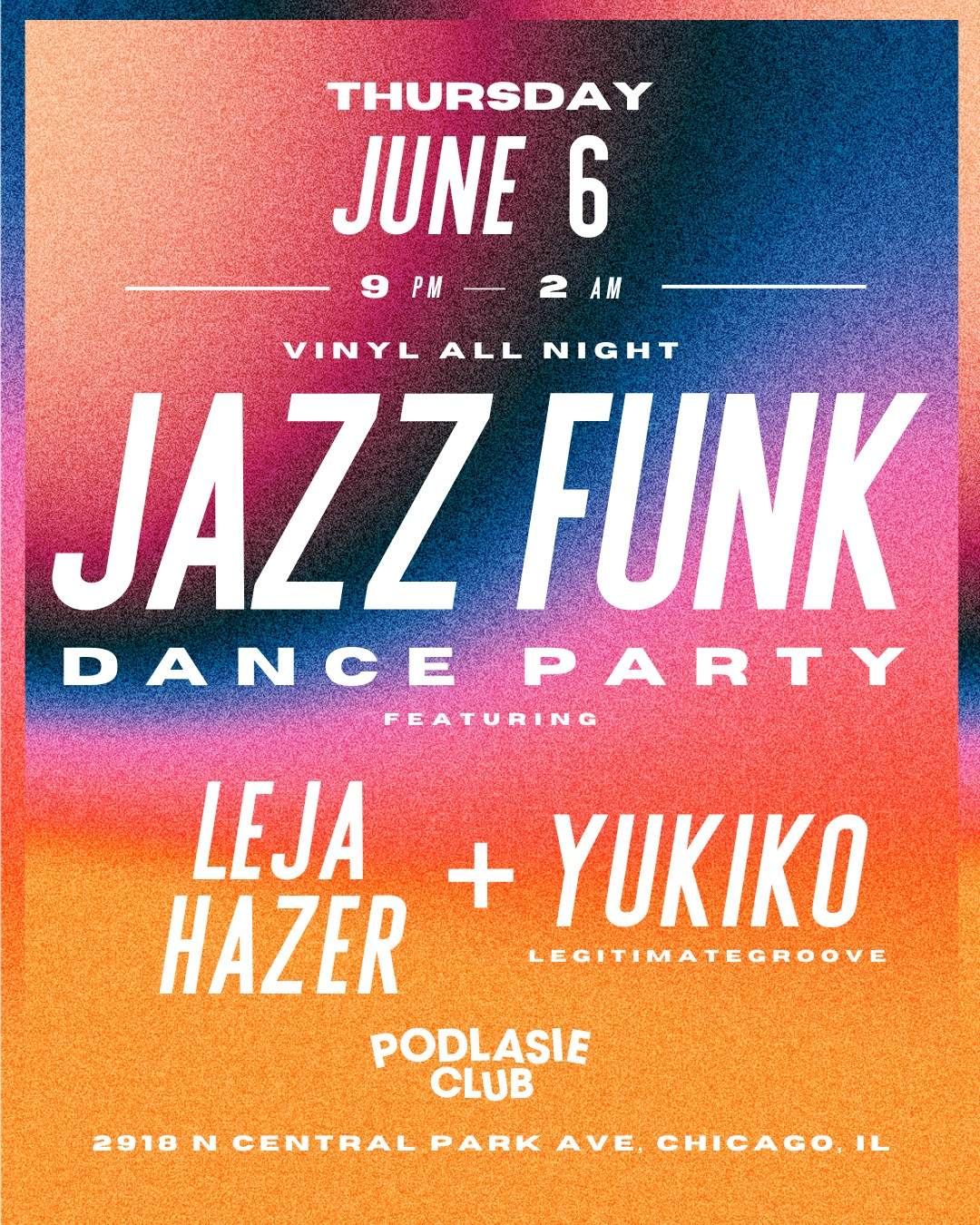 Jazz Funk Dance Party: Leja Hazer + Yukiko at Podlasie Club, Chicago