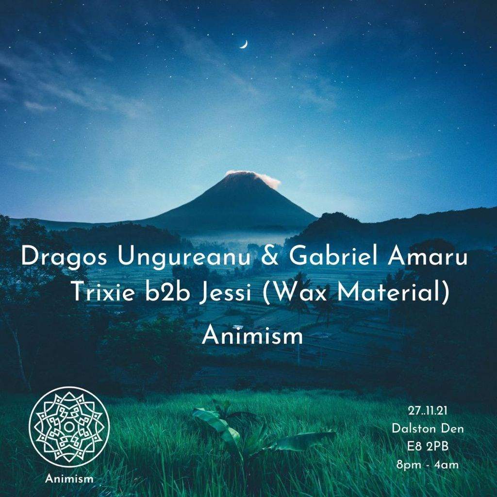 Animism: Dragos Ungureanu & Gabriel Amaru + Trixie b2b Jessie (Wax Material) - フライヤー表