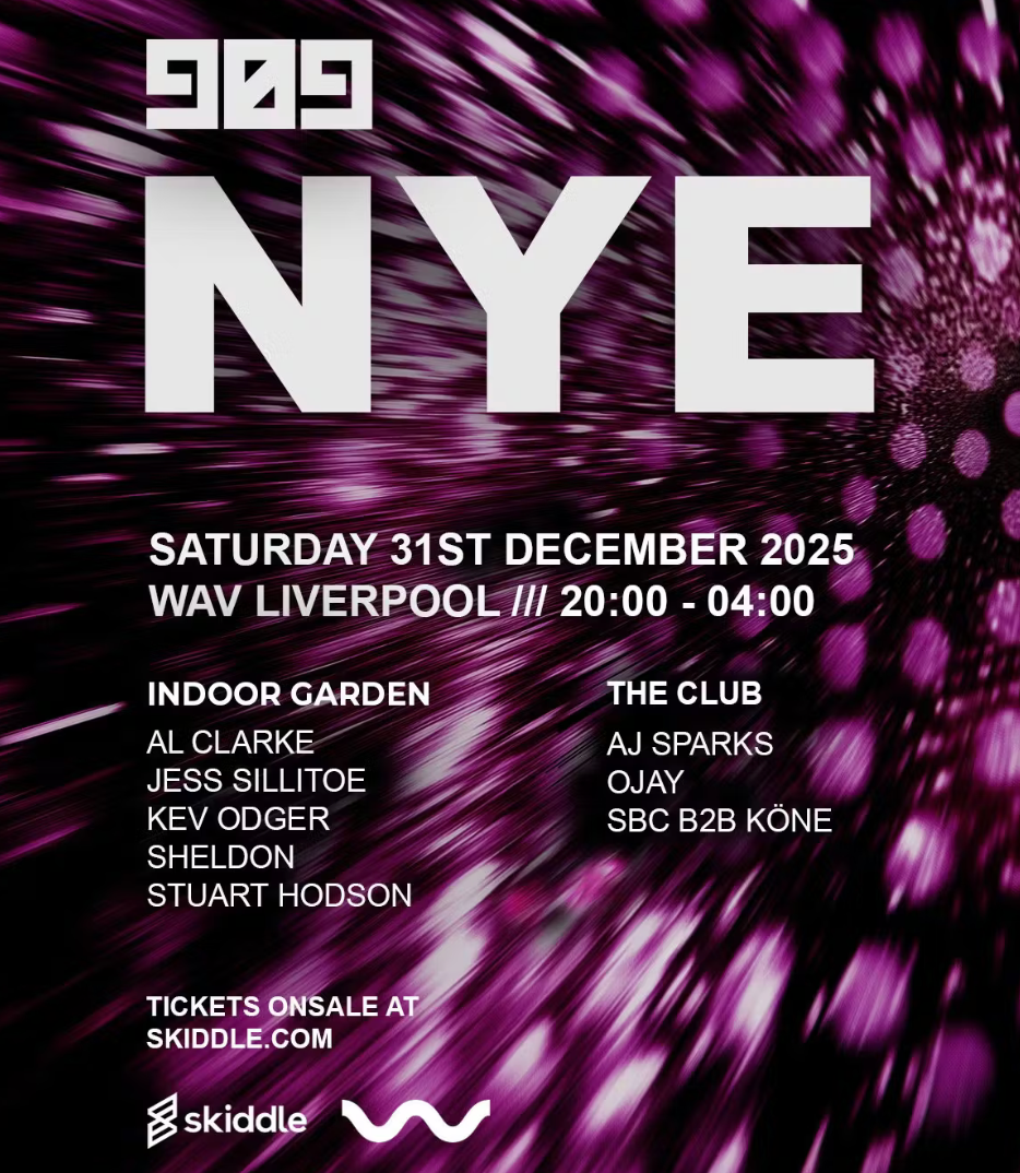 909 x WAV: NYE at WaV, Liverpool