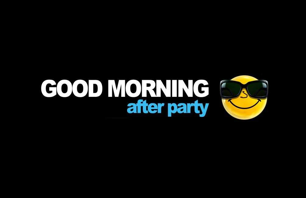 Good Morning After Party - フライヤー表