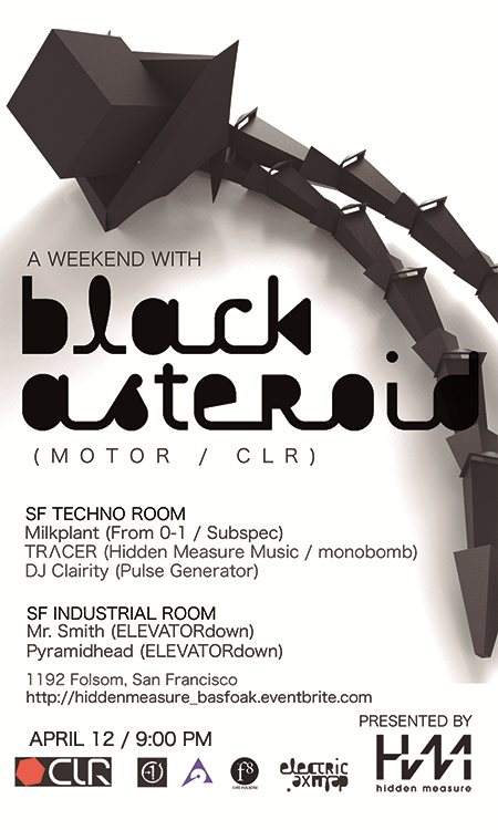 A Weekend with Black Asteroid Pres. by Hidden Measure - フライヤー裏