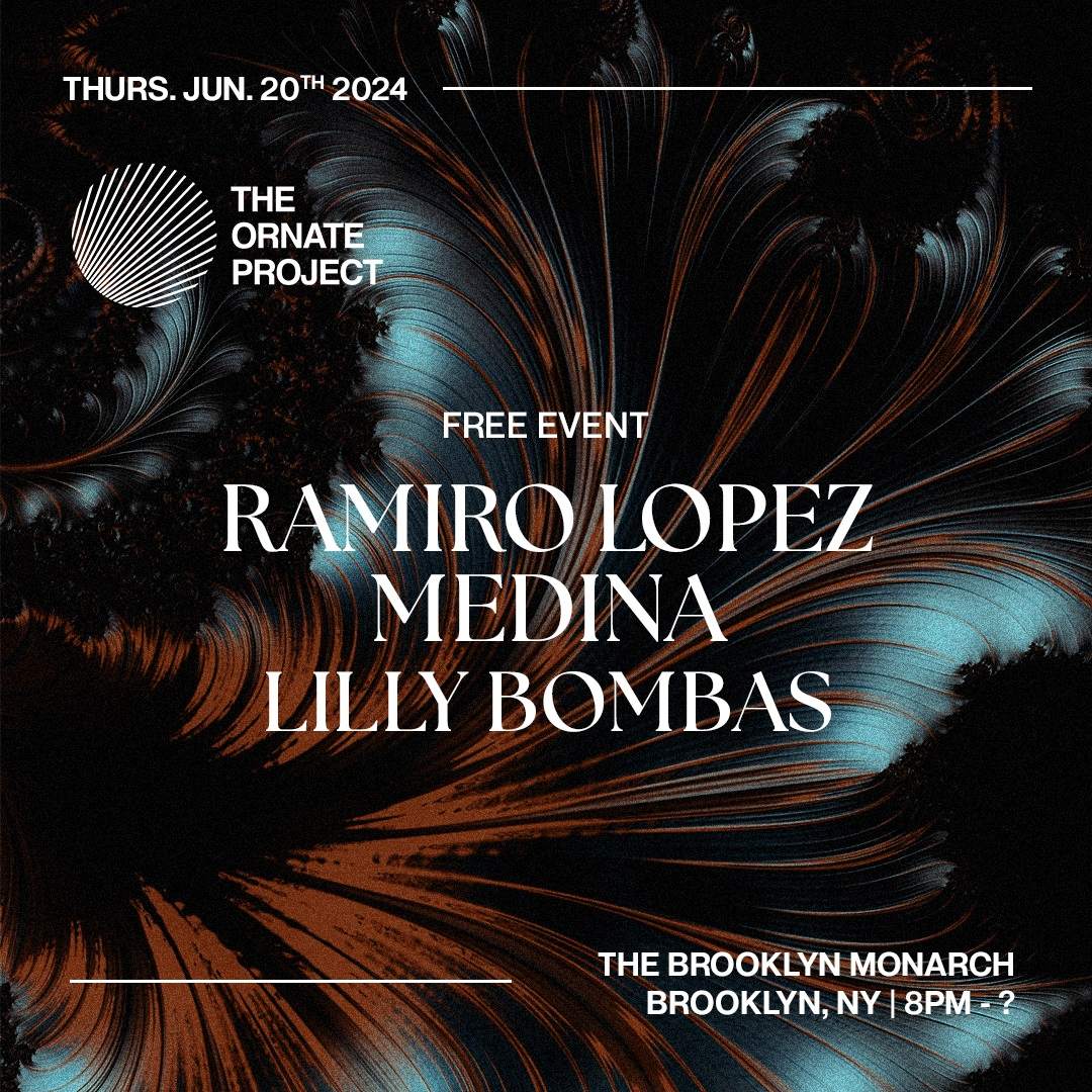 FREE EVENT: Ramiro Lopez, MEDINA, Lilly Bombas - フライヤー表