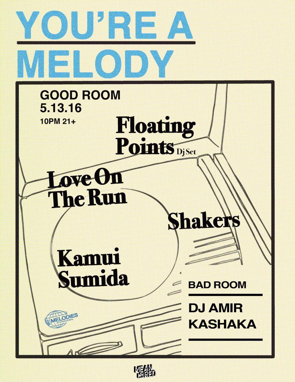 Floating Points (DJ Set), DJ Love On The Run, Shakers, Kamui Sumido || You're A Melody - フライヤー表