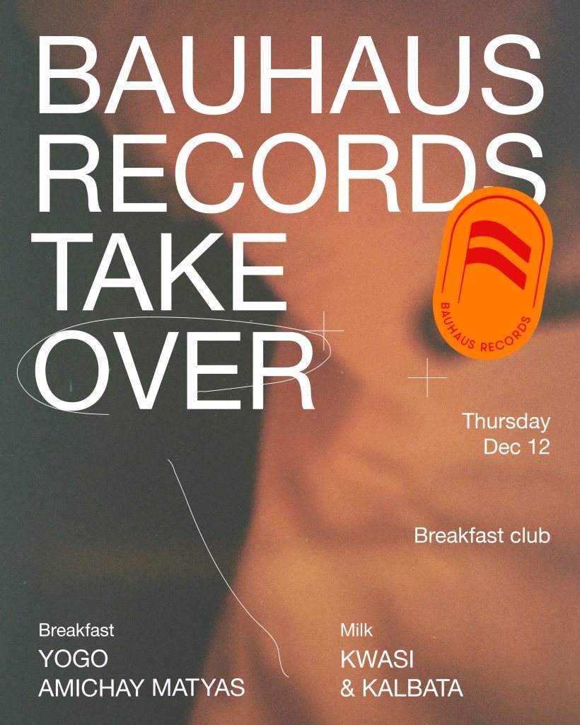 Bauhaus Records Takeover / Thursday - フライヤー表