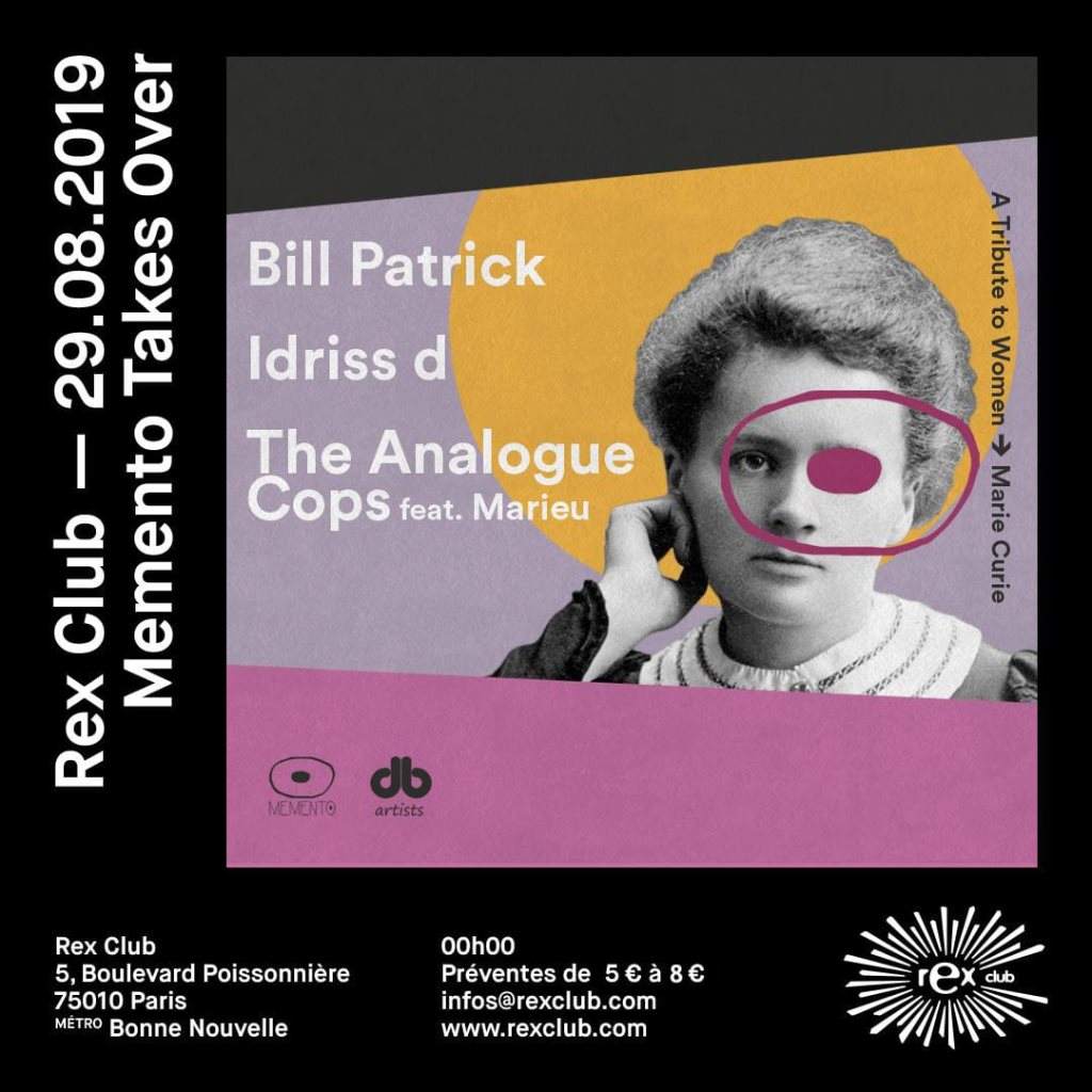 Memento Takes Over: Bill Patrick, Idriss D, The Analogue Cops Feat. Marieu - フライヤー表