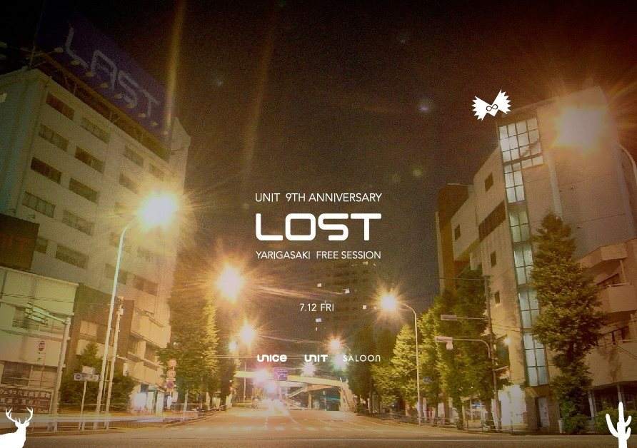 Unit 9th Anniversary Lost -Yarigasaki Free Session- - フライヤー表