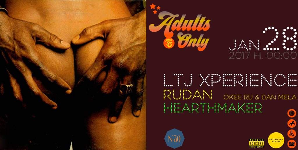 Adults Only 25 W/ LTJ Xperience, Rudan, Heartmaker - フライヤー表