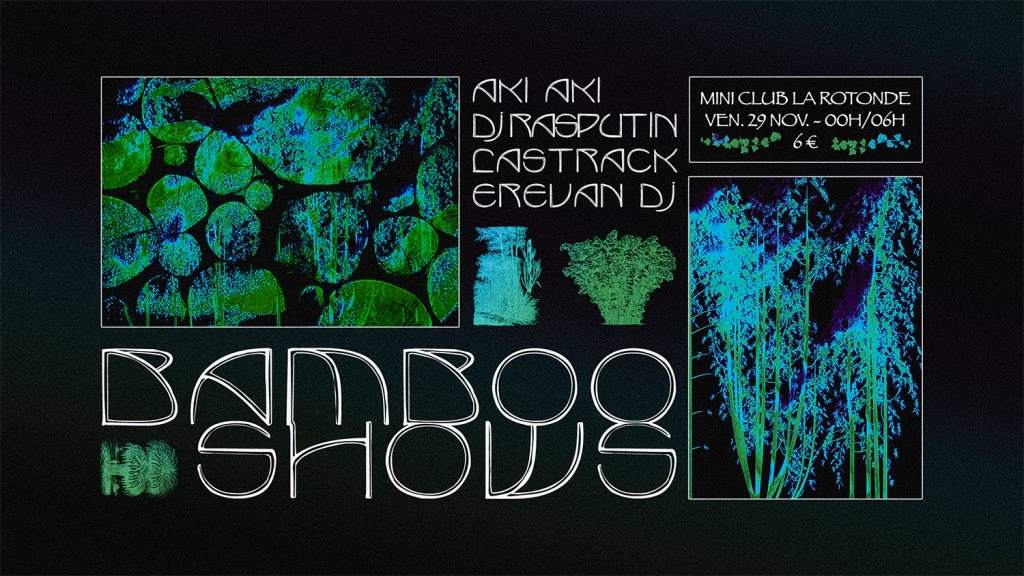 Bamboo Shows: Aki Aki, DJ Rasputin, Lastrack, Erevan DJ - フライヤー表