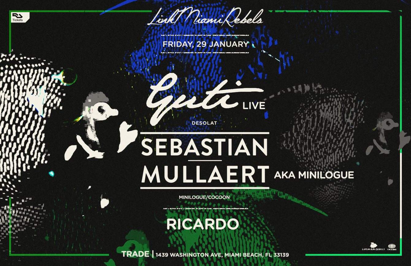 Guti (Live) & Sebastian Mullaert (aka Minilogue) by Link Miami Rebels - フライヤー表