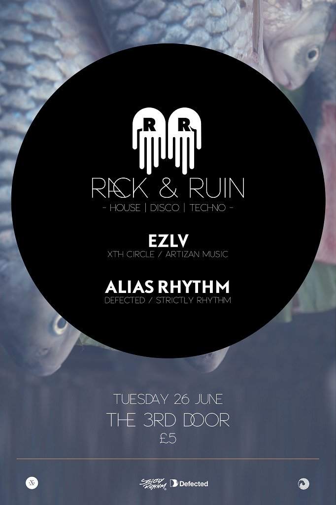 Rack & Ruin present - Ezlv Alias Rhythm - フライヤー表