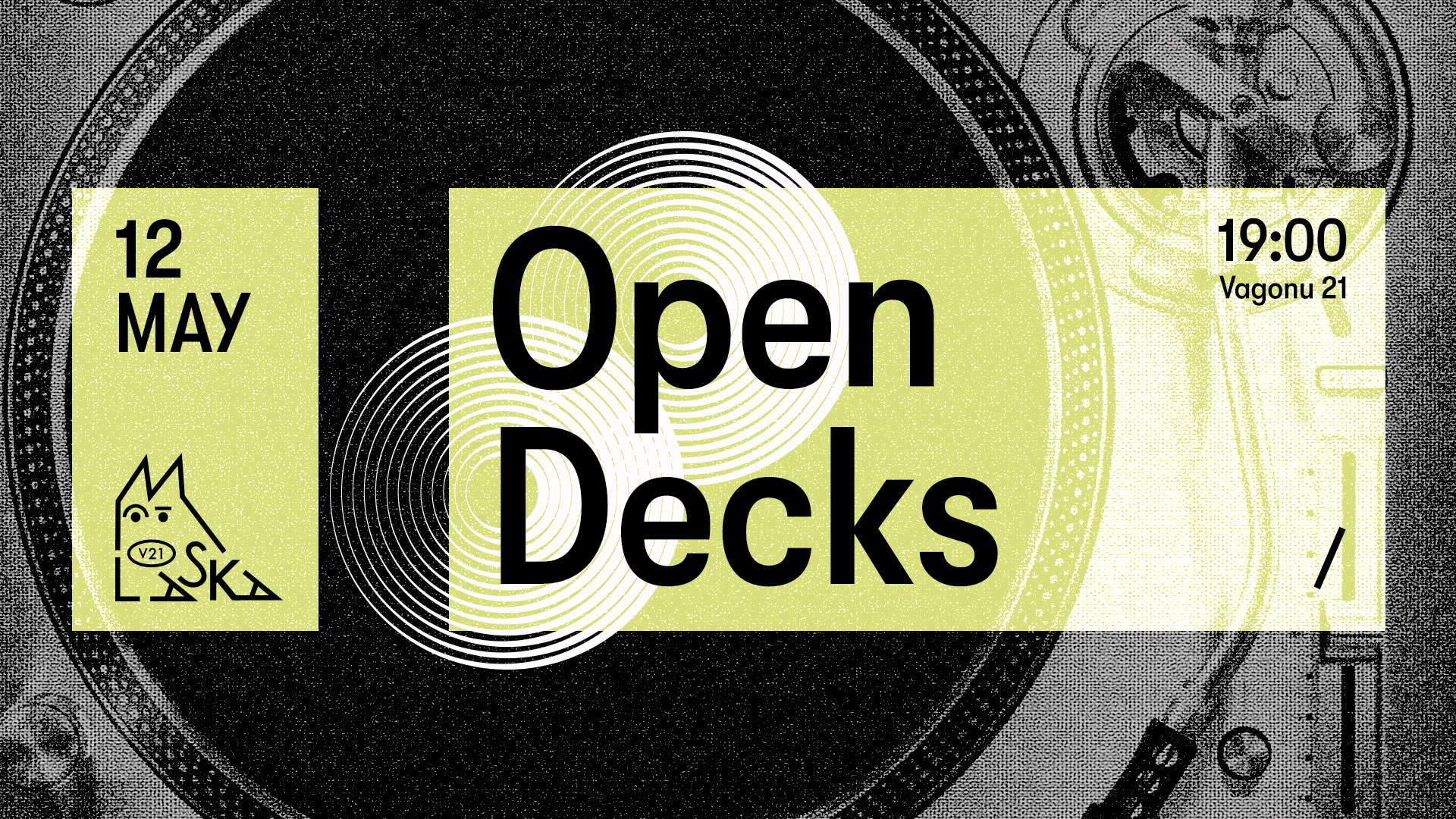Open Decks - 12/05 - 19:00 - フライヤー表