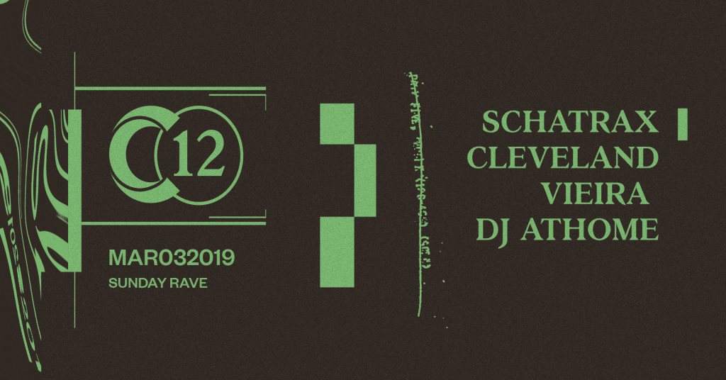 C12 • Sunday Rave • Schatrax / DJ Athome / Cleveland - フライヤー表