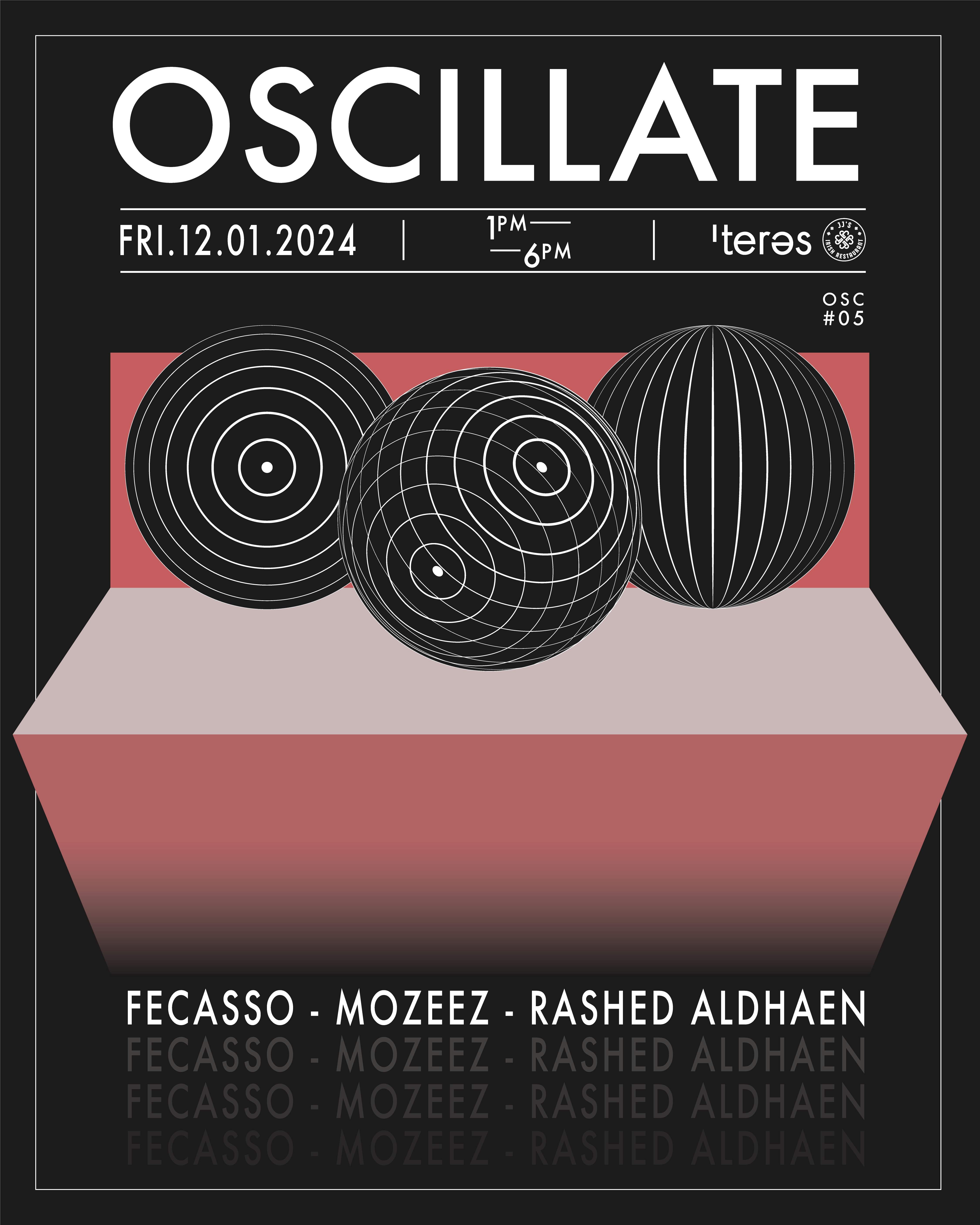 Oscillate OSC#05 feat. Mozeez, Rashed Aldhaen, Fecasso - Página frontal
